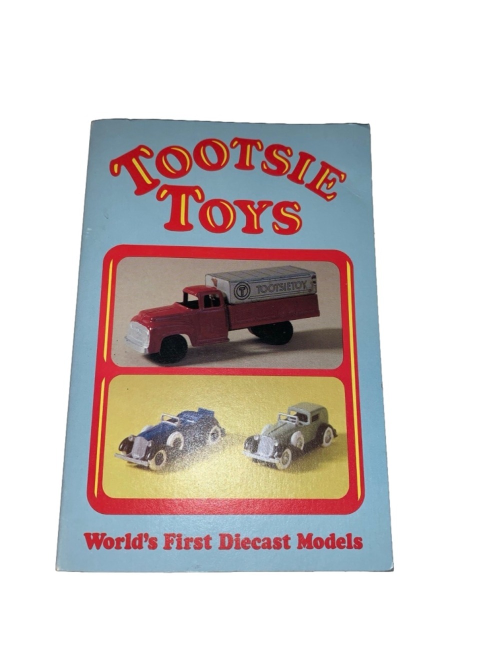 Tootsie Toys World's First Diecast Models Book Blue Red